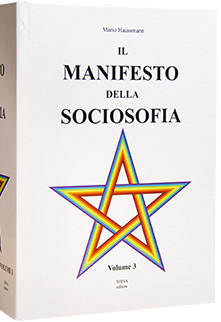 Terzo volume - Il Manifesto della Sociosofia di Mario Haussmann
